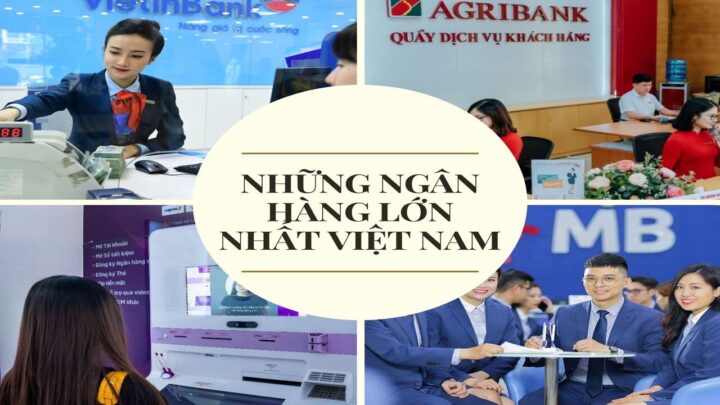 những ngân hàng lớn nhất Việt Nam