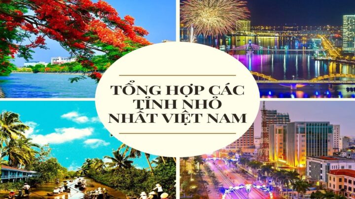 tỉnh nhỏ nhất Việt Nam